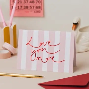 Love You More Card